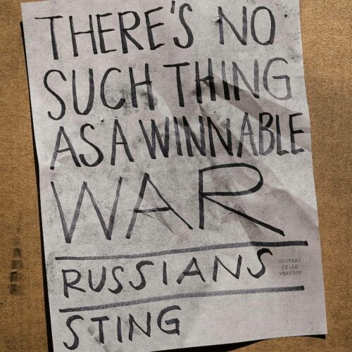 Ο Sting και η νέα εκτέλεση του τραγουδιού “Russians”!