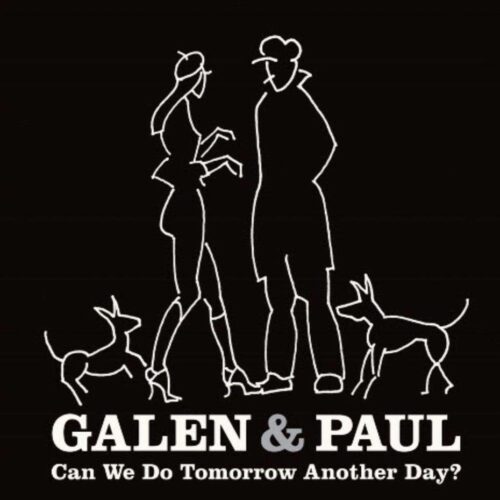 Νέα τραγούδια :Το άλμπουμ των Galen & Paul
